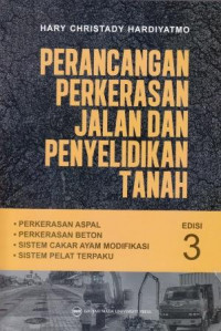 Perancangan Perkerasan Jalan dan Penyelidikan Tanah