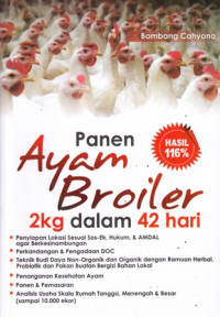 Panen Ayam Broiler 2 Kg Dalam 42 Hari