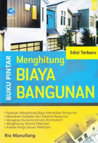 Buku Pintar Menghitung Biaya Bangunan Edisi Terbaru