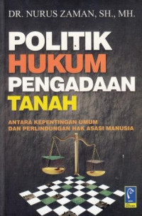 Politik Hukum Pengadaan Tanah