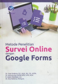 Metode Penelitian Survei Online Dengan Google Forms