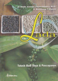 Lada: Teknik Budi Daya dan Pascapanen