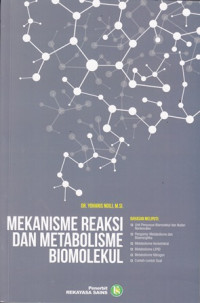 Mekanisme Reaksi dan Metabolisme Biomolekul