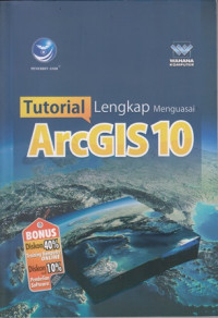 Tutorial Lengkap Menguasai ArcGIS 10