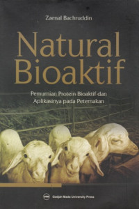 Natural Bioaktif: Pemurnian Protein Bioaktif dan Aplikasinya pada Peternakan