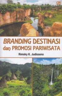 Branding Destinasi Dan Promosi Pariwisata