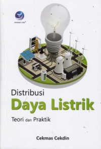 Distribusi Daya Listrik Teori: Dan Praktik