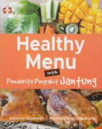 Healthy Menu Untuk Penderita Penyakit Jantung