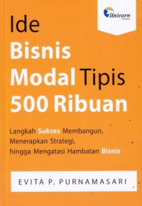 Ide Bisnis Modal Tipis 500 Ribuan: Langkah Sukses Membangun, Menerapkan Strategi, hingga Mengatasi Hambatan Bisnis