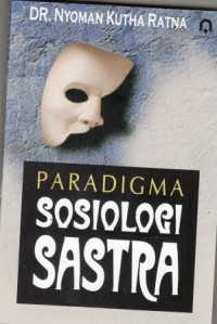 Paradigma Sosiologi Sastra