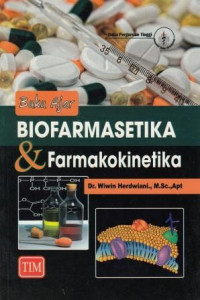 Buku Ajar Biofarmasetika Dan Farmakokinetika