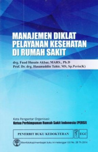 Manajemen Diklat Pelayanan Kesehatan di Rumah Sakit