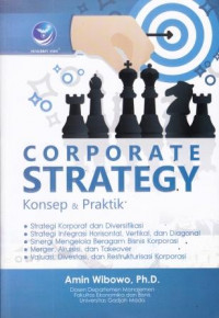 Corporate Strategy: Konsep dan Praktik