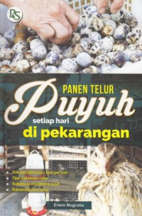 Panen Telur Puyuh Setiap Hari di Pekarangan