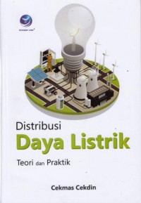 Distribusi Daya Listrik Teori dan Praktik