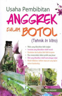 Usaha Pembibitan Anggrek Dalam Botol (Tehnik In Vitro)