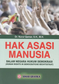 Hak Asasi Manusia Dalam Negara Hukum Demokrasi (Human Rights In Democratiche Rechtsstaat)