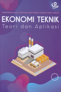 Ekonomi Teknik Teori dan Aplikasi