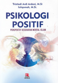 Psikologi Positif: Perspektif Kesehatan Mental Islam