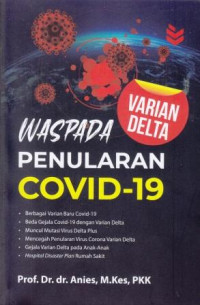 Waspada Penularan Covid-19 Varian Delta