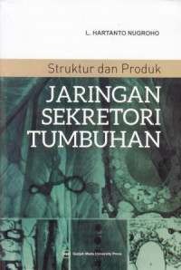 Struktur dan Produk Jaringan Sekretori Tumbuhan