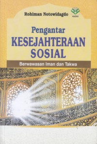 Pengantar Kesejahteraan Sosial Berwawasan Iman dan Takwa