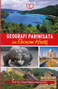 Geografi Pariwisata Dan Ekonomi Kreatif