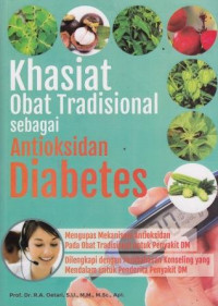 Khasiat Obat Tradisional Sebagai Antioksidan Diabetes