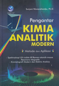 Pengantar Kimia Analitik Modern : metode dan aplikasi