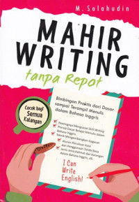 Mahir Writing Tanpa Repot