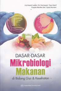 Dasar-Dasar Mikrobiologi Makanan di Bidang Gizi & Kesehatan