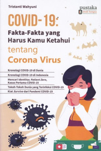 Covid-19 : fakta-fakta yang harus kamu ketahui tentang Corona Virus