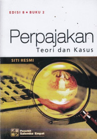 Perpajakan : teori dan kasus