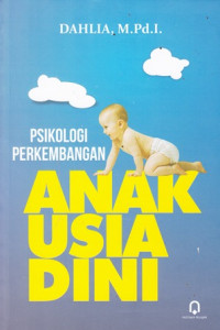 Psikologi Perkembangan Anak Usia Dini