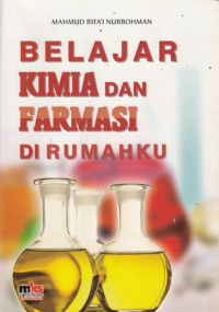 Belajar Kimia dan Farmasi di Rumahku