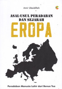 Asal-Usul Peradaban dan Sejarah Eropa