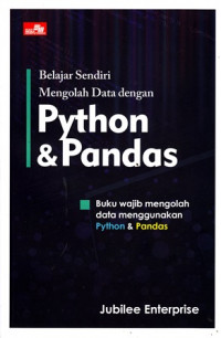 Belajar Sendiri Mengolah Data dengan Python & Pandas