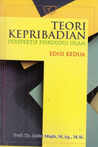 Teori Kepribadian: Perspektif Psikologi Islam