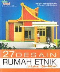 Dua Puluh Tujuh Desain Rumah Etnik di Lahan 100-200 m2