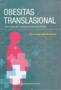 Obesitas Translasional : Aspek Klinis dan Molekuler dari Kejadian Obesitas