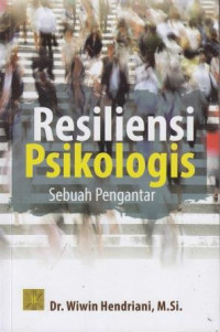 Resiliensi Psikologi Sebuah Pengantar