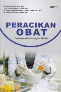 Peracikan Obat : Pedoman dan Petunjuk Teknis