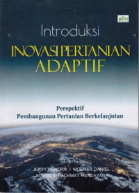 Introduksi Inovasi Pertanian Adaptif: Perspektif Pembangunan Pertanian Berkelanjutan