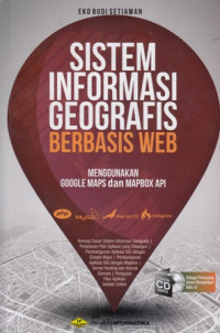 Sistem Informasi Geografis Berbasis Web: Menggunakan Geogle Maps dan Mapbox API