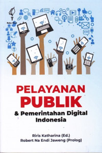 Pelayanan Publik & Pemerintahan Digital Indonesia