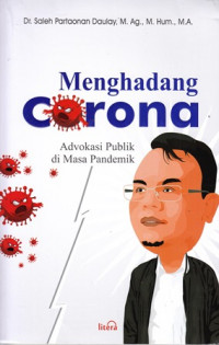 Menghadang Corona : Advokasi Publik di Masa Pandemik