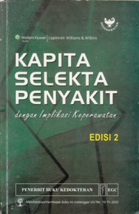 Kapita Selekta Penyakit: Dengan implikasi Keperawatan