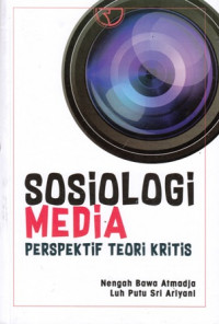 Sosiologi Media: Perspektif Teori kritis