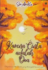 Karena Cinta Adalah Doa