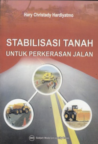 Stabilisasi Tanah Untuk Perkerasan Jalan